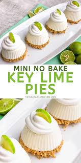 Key Lime Pie Mini No Bake Pies This Silly Girl S Kitchen Recipe In 2020 Food Fun Desserts Baking