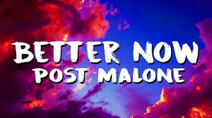 Maybe you would like to learn more about one of these? Post Malone Better Now Lyrics Lyric Video Youtube
