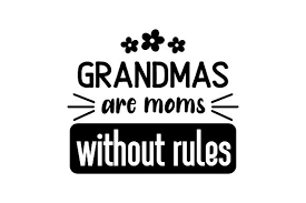 Download Grandmas Are Moms Without Rules Svg Cut File By Creative Fabrica Crafts Creative Fabrica Yellowimages Mockups