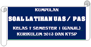 Soal Uas Pas Kelas 7 Semester 1 Ganjil Kurikulum 2013 Tahun Pelajaran 2018 2019 Pendidikan Kewarganegaraan Pendidikan Kewarganegaraan