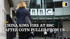 China attacks BBC a day after UK revokes licence of Chinese state  broadcaster CGTN | South China Morning Post