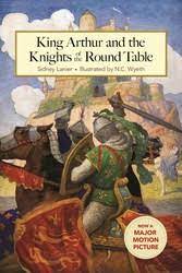 As merlin feared, when king uther died there was. King Arthur And The Knights Of The Round Table Ebook By Sidney Lanier N C Wyeth Official Publisher Page Simon Schuster Au