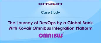 Kovair Omnibus Integration Platform With Devops By Hsbc Bank Kovair Integrity Wealth Management Case Study