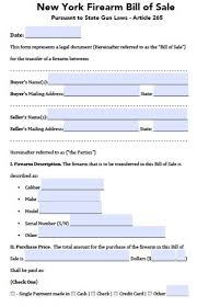 A bill of car sale requires the following things: Free New York Firearm Gun Bill Of Sale Form Pdf Word Doc