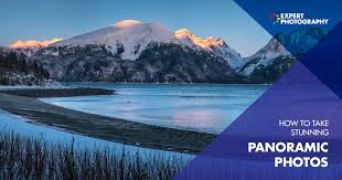 How To Easily Take Stunning Panoramic Pictures Landscape Panorama
