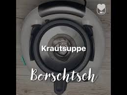 Thermomix Krautsuppe Borschtsch Schnelle Russische Rezepte Youtube Russische Rezepte Thermomix Borschtsch