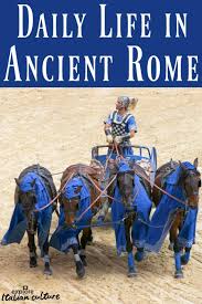 A commoner in ancient rome. Ancient Roman Daily Life Ten Fascinating Facts
