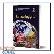 Dan dikarenakan sekolah secara online. Buku Siswa Bahasa Inggris Sma Kelas 11 Kurikulum 2013 Edisi Revisi 2017 Shopee Indonesia