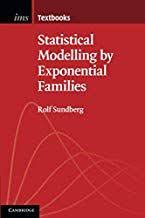 Free Download Pdf Statistical Modelling By Exponential Families Institute Of Mathematical Statistics Textbooks Free Epub M Free Epub Books Free Ebooks Ebooks