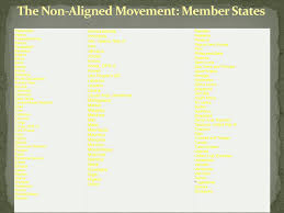 In 2018, the movement had 125 members and 25 observer countries. Non Alignment Movement Prezentaciya Onlajn