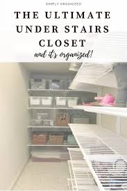 Home » diy » how to organize a closet under the stairs and diy pantry organization ideas. Simply Done The Ultimate Under Stairs Closet Simply Organized