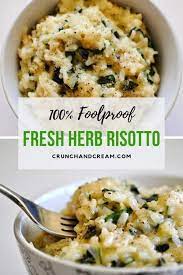 Foolproof Fresh Herb Risotto Recipe Spicy Recipes Vegetarian Recipes Risotto Recipes