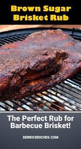Brown Sugar Brisket Rub Recipe Brisket Recipes Smoked Beef Brisket Recipes Smoked Food Recipes