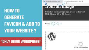 How To Create A Favicon Add To Your Website Only Using Wordpress In 2021 Wordpress Wordpress Website Website