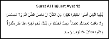 Maybe you would like to learn more about one of these? Surat Al Hujurat Ayat 12 Lengkap Latin Dan Tafsir