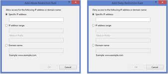 Ip Address And Domain Restrictions In Iis 8