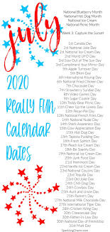 Really Fun Calendar Dates July 2020 Sparkling Charm Entertaining Lifestyle Tips Recipes Crafts In 2020 Cool Calendars Morning Smoothie National Fried Chicken Day