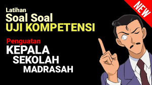 Jadi yang bisa mengikuti tes substansi adalah bakal calon kepala sekolah yang telah lulus seleksi administrasi. Soal Uji Kompetensi Penguatan Kepala Sekolah Madrasah Contoh Latihan Tes Seleksi Ujian Kepsek Youtube