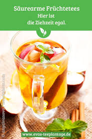 Saurearme Fruchtetees Sind Eine Gute Alternative Fur Alle Die Tee Ohne Koffein Geniessen Wollen Einen Empfindlichen Magen Hab Fruchtetee Fruchte Eistee Rezept