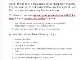 The prime duty of a bellboy is to … Covid 19 Has Been A Great Challenge For Hospitality Chegg Com