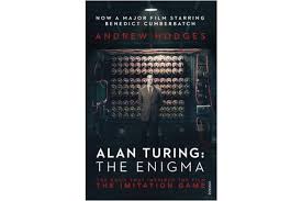 Alan turing was a brilliant mathematician. Alan Turing The Enigma The Book That Inspired The Film The Imitation Game Kogan Com