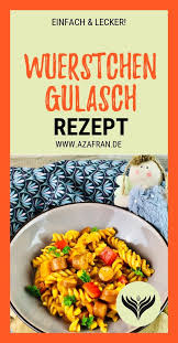Einfaches Wurstchengulasch Mit Nudeln Rezept Rezept Rezepte Gulasch Wurstchen