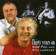 Bob Fox And Stu Luckley