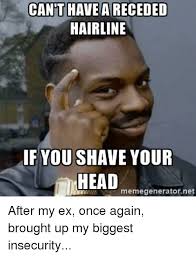 But this one just might be the best of them all. Receding Hairline Memes