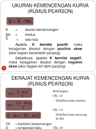482018 kemiringan dan keruncingan distribusi data skewness. Soal Pearson