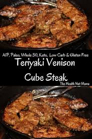 This Recipe For Teriyaki Venison Cube Steak Is Not Only Easy Delicious But Healthy Too It S Secret Ingredi Deer Recipes Cube Steak Recipes Deer Meat Recipes
