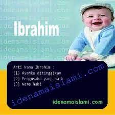 Nama ibrahim bisa dibentuk menjadi kombinasi rangkaian nama bayi terbaru yang unik & keren. Ini Arti Nama Ibrahim Dalam Islam Idenamaislami Com