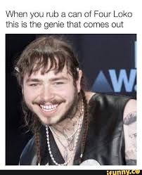 When You Rub A Can Of Four Loko This Is The Genie That Comes Out Ifunny Four Loko Memes Hilarious