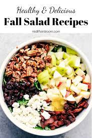 Healthy And Delicious Fall Salad Recipes In 2020 Autumn Salad Recipes Autumn Salad Autumn Chopped Salads