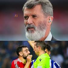 🎙️ Roy Keane: "The first thing I'd do is change the captain. Bruno  Fernandes is not captain material. He's moaning all the time. He's the  complete opposite to what a captain should