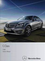 Maybe you would like to learn more about one of these? Mercedes Benz C Class Coupe 2013 Owner S Manual Has Been Published On Procarmanuals Com Https Procarmanuals Com Mercedes Benz C Class Co Benz C Benz Mercedes