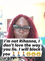 I'm not Rihanna, I don't love the way you lie. I will block you  🚶🚶🚶😁😁😁 #fblifestyle #Christmas