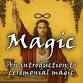 Magic: An introduction to ritual magic event image