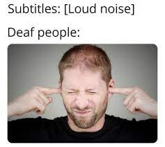 Deaf People Meme Google Pretraga Deaf People Studying Memes Memes