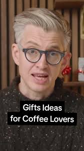 Best Gift Ideas for Coffee Lovers