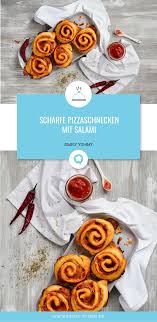 Scharfe Pizzaschnecken Mit Salami Rezept Rezepte Happchen Leckerschmecker