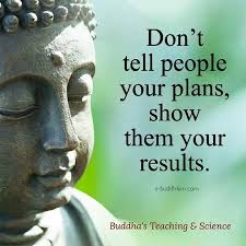 Quotes About Strength Quotation Image Quotes Of The Day Description Don T Tell People Y Buddha Quote Buddhism Quote Buddha Quotes Inspirational