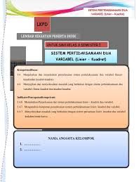 Penyelesaian pertidaksamaan kuadrat dua pada dasarnya sama dengan penyelesaian pertidaksamaan linear dua variabel. Lkpd Ukin