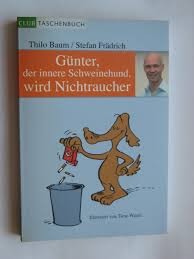Ein tierisches motivationsbuch | stefan frädrich, timo wuerz | isbn: Gunter Der Innere Schweinehund Wird Nichtraucher Bucher Gebraucht Antiquarisch Neu Kaufen
