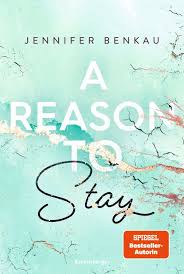 Find another word for stay. A Reason To Stay Liverpool Reihe 1 Liebesromane Jugendbucher Produkte A Reason To Stay Liverpool Reihe 1