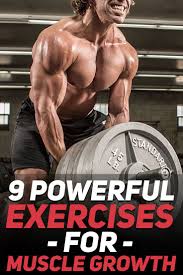 Check Out These 9 Powerful Exercises For Muscle Growth These Exercises Are Without A Doubt Going To Help You Boost M Muscle Growth Fitness Tips For Men Muscle