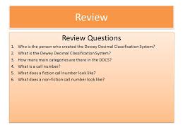The system is further extended through number building, interoperable translations. The Dewey Decimal Classification System By Lori Applegate Ppt Download