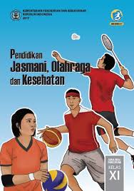 Perlu kita ketahui bersama buku pjok kelas 6 kurikulum 2013 ini merupakan cetak ke 1 2019 disusun dengan huruf verdana 11 pt. Buku Pendidikan Jasmani Olahraga Dan Kesehatan Kelas 11 Kurikulum 2013 Revisi 2017 Synaoo Com