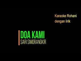 Sesuatu yang besar, pasti terjadi. Download Doa Kami Doa Kami Sari Simorangkir By Santie Sitohang Mp3 Mp4 3gp Flv Download Lagu Mp3 Gratis