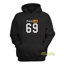 Porn Hub 69 Hoodie - For Men or Women - Maxxtees.com