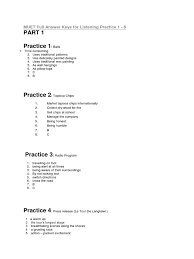 To improve your listening skill, you should practice listening everyday. Muet Full Answer Keys For Listening Practice 1